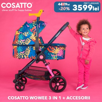 Carucior 3 in 1 Cosatto Wowee Tropicana Pachet Extra